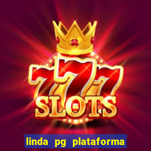 linda pg plataforma de jogos